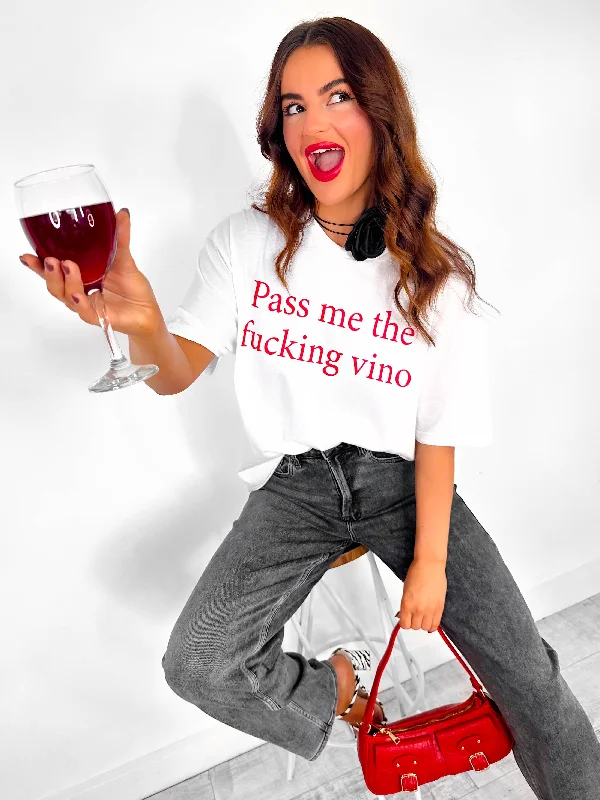 Pass The Vino - White Red Slogan Graphic T-shirt